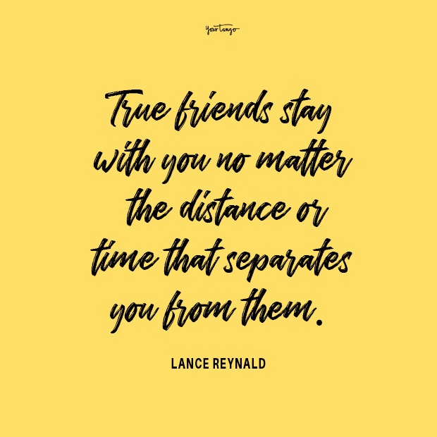 Lance Reynald long distance friendship quotes