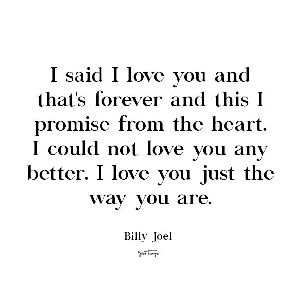 bi;lly joel cute love quote