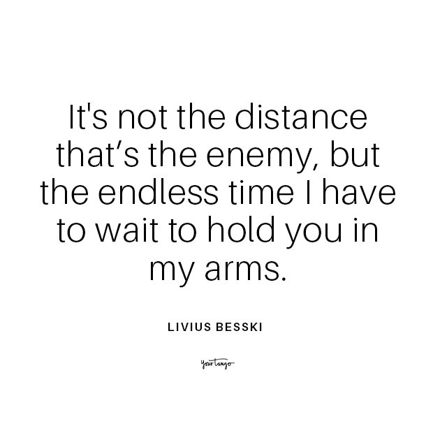 Livius Besski long distance relationship quote