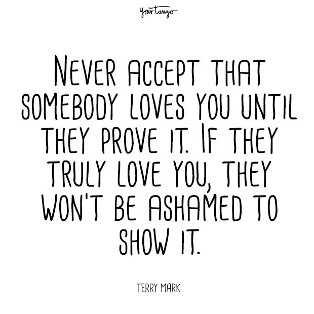 never accept that prove your love quotes