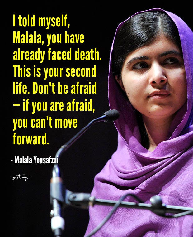 i told myself malala you have already faced death Malala Yousafzai quotes