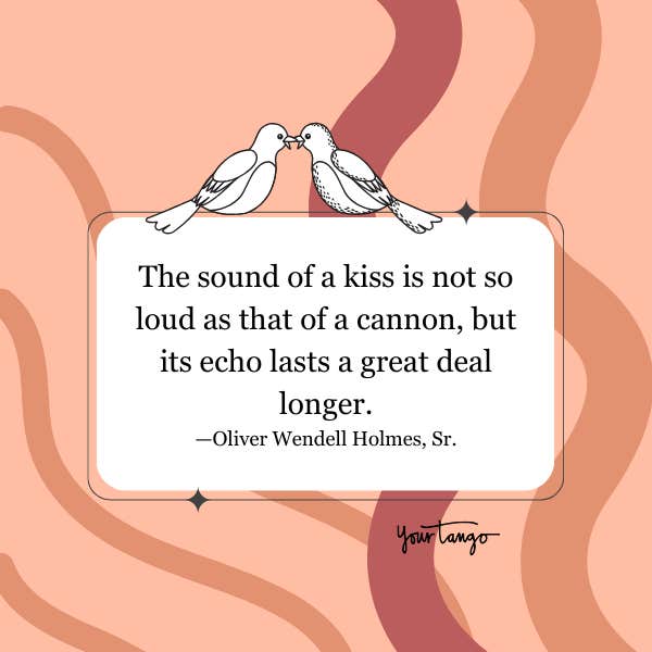 Oliver Wendell Holmes quote about kissing