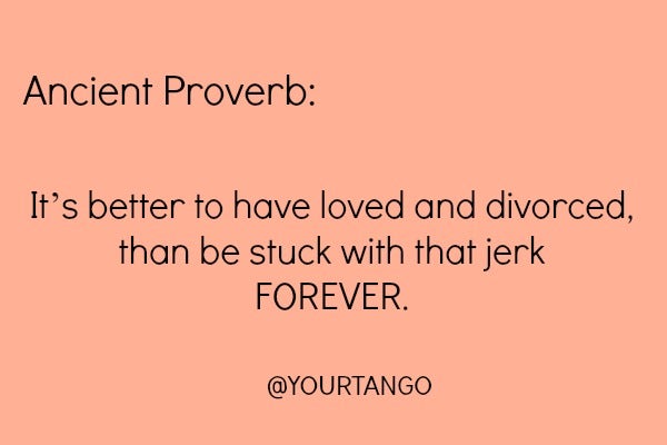 3. Proverbs are always SO wise, aren't they?