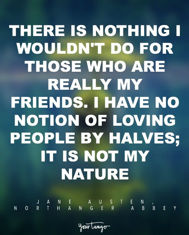 Jane Austen, Northanger Abbey friendship quotes for best friends