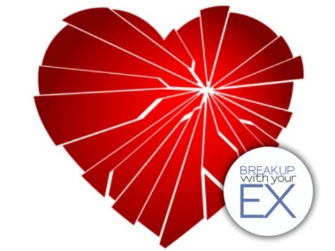 Break Up With Your Ex Break Up With Your Ex