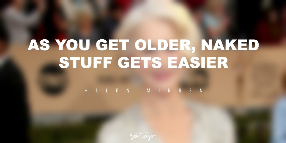 Helen Mirren inspirational quotes