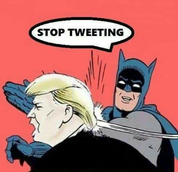 Best Donald Trump funny meme : Stop tweeting 