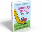Sh*tty Mom book