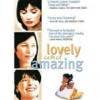 Lovely and Amazing (2001)
