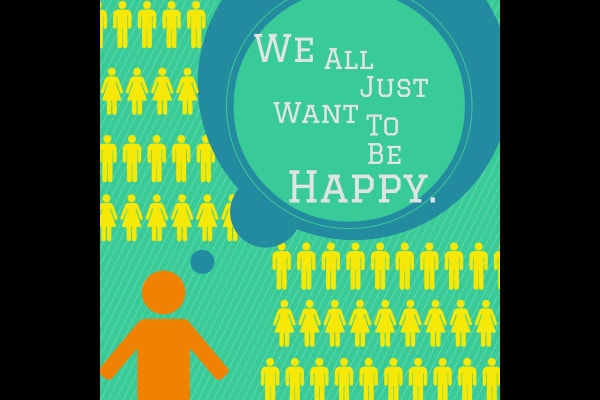 We all just want to be happy