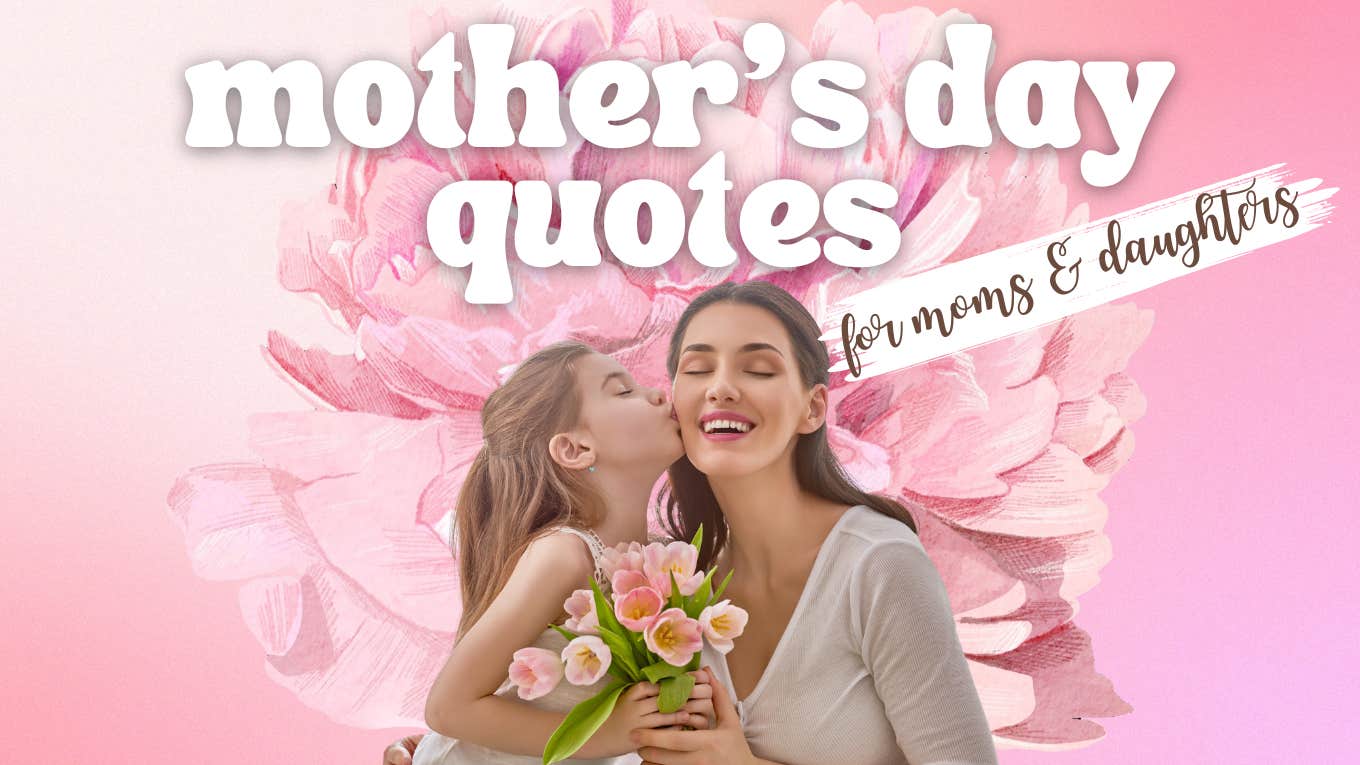 mothers day quotes from daughter and mom