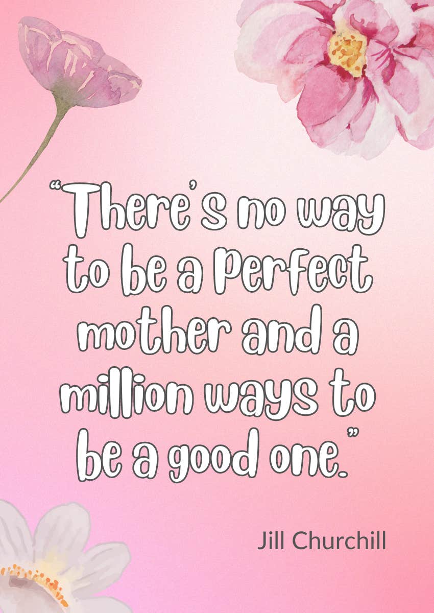 short sweet mothers day quote daughter jill churchill 