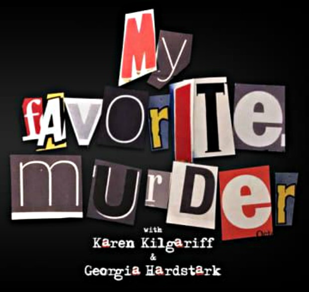 My Favorite Murder podcast