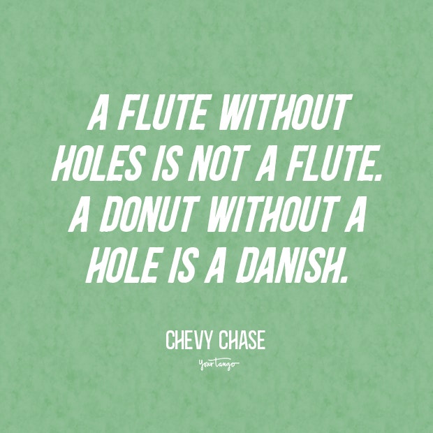 chevy chase donut quotes