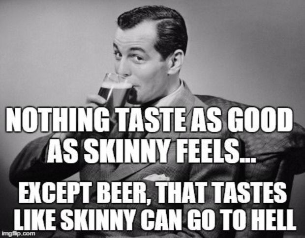 beer memes nothing tastes as good