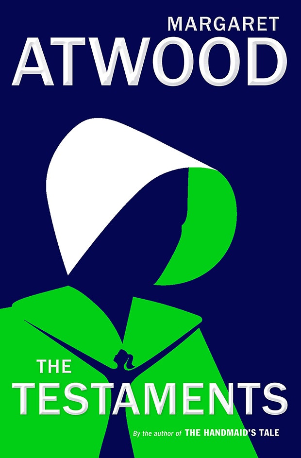 Best books of 2019 to read The Testaments: The Sequel to The Handmaid&#039;s Tale — Margaret Atwood