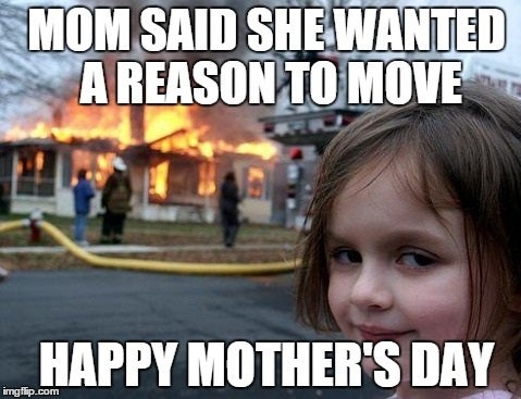 funny mother&amp;apos;s day memes