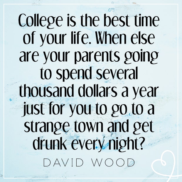 Funny quotes back to college