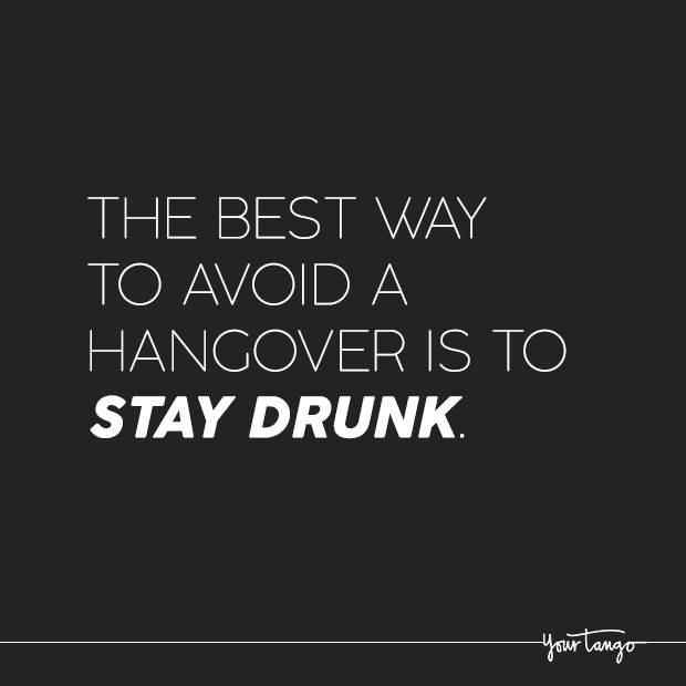 relatable hangover quotes about alcohol partying