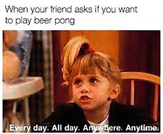 beer memes ask your friend if you want to play beer pong