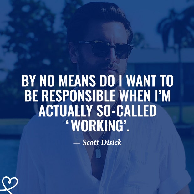 Funny Scott Disick Quotes