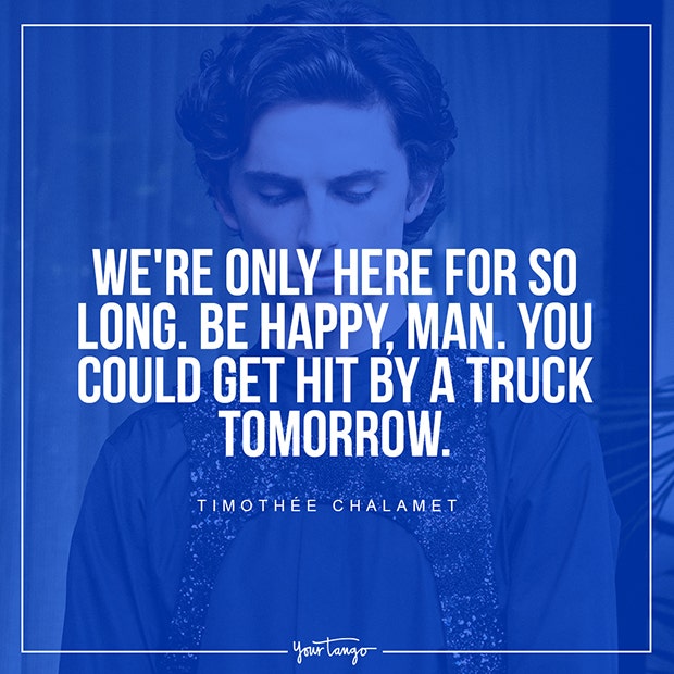 Best Timothee Chalamet Quotes About Life, Love And Heartbreak