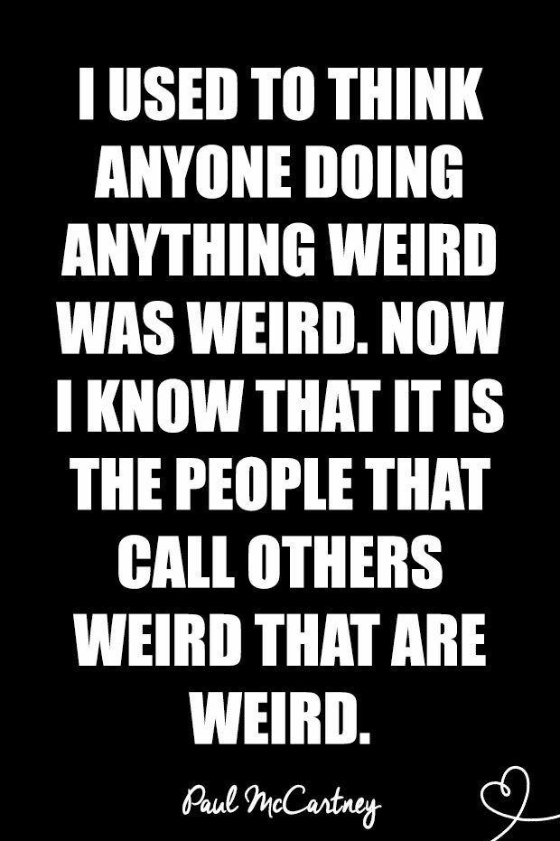 awkward quotes about being weird