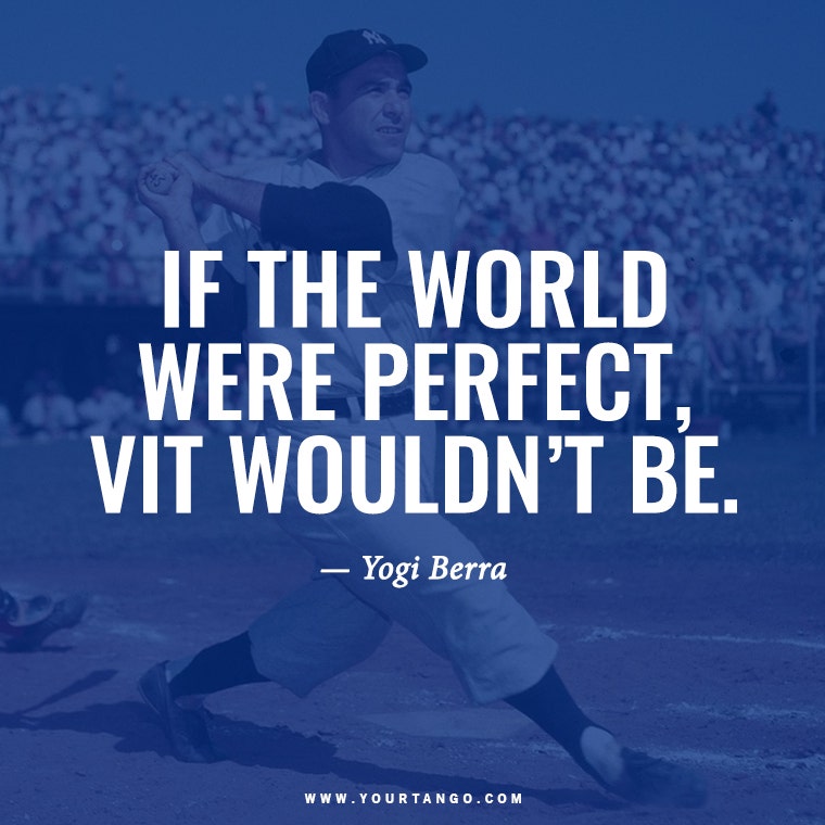 yogi berra, yogi berra quotes, funny yogi berra quotes, who is yogi berra, yogi berra quotes theory and practice, yogi berra inspirational quotes, top 10 yogi berra quotes, yogi berra book quotes, yogi berra quotes about money