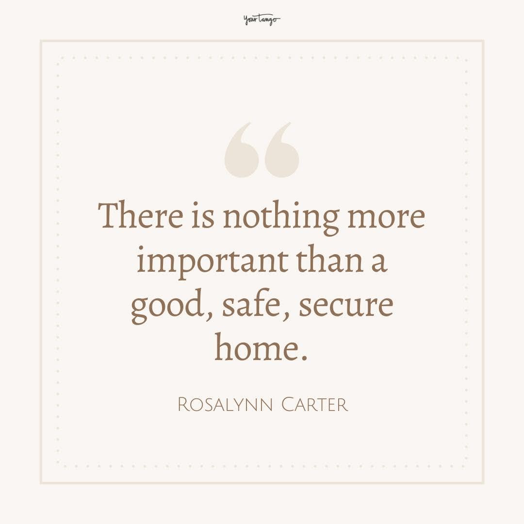 Rosalynn Carter quote about home