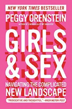 Girls &amp;amp; Sex: Navigating the Complicated New Landscape