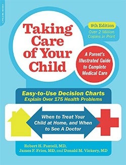 Taking Care of Your Child: A Parent&#039;s Illustrated Guide to Complete Medical Care