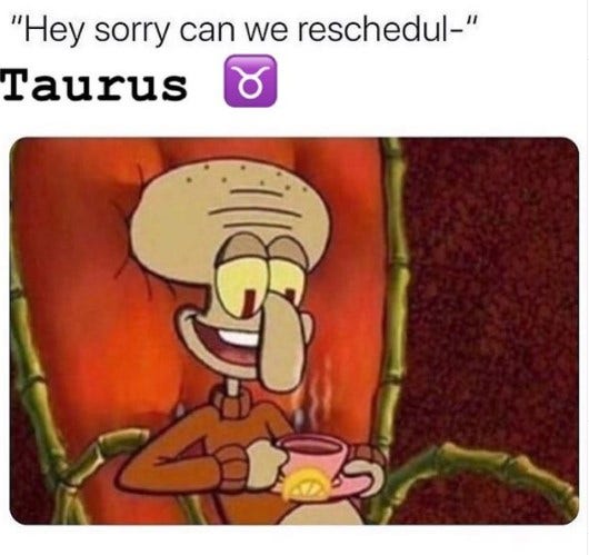 Best Taurus Memes