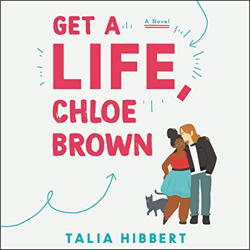 Get A Life, Chloe Brown by Talia Hibbert