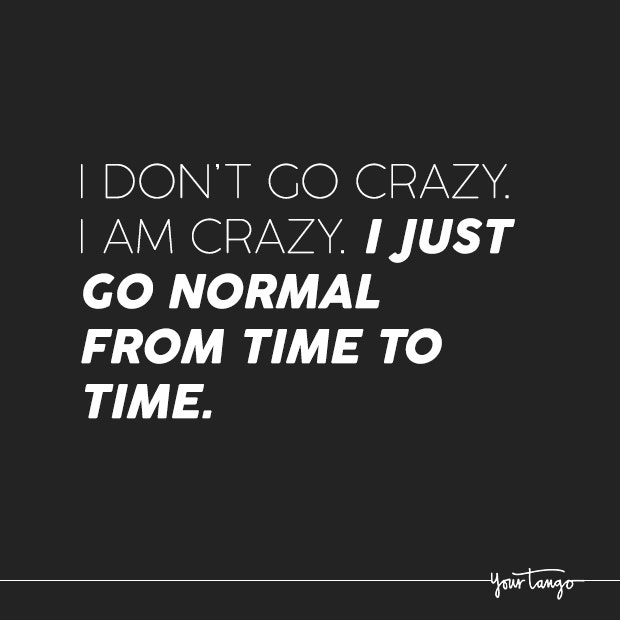 going crazy quotes