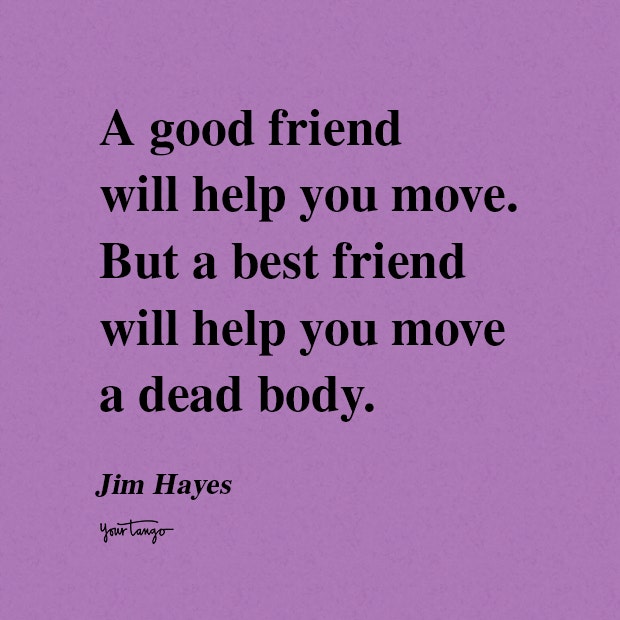 Jim Hayes funny friendship quotes 