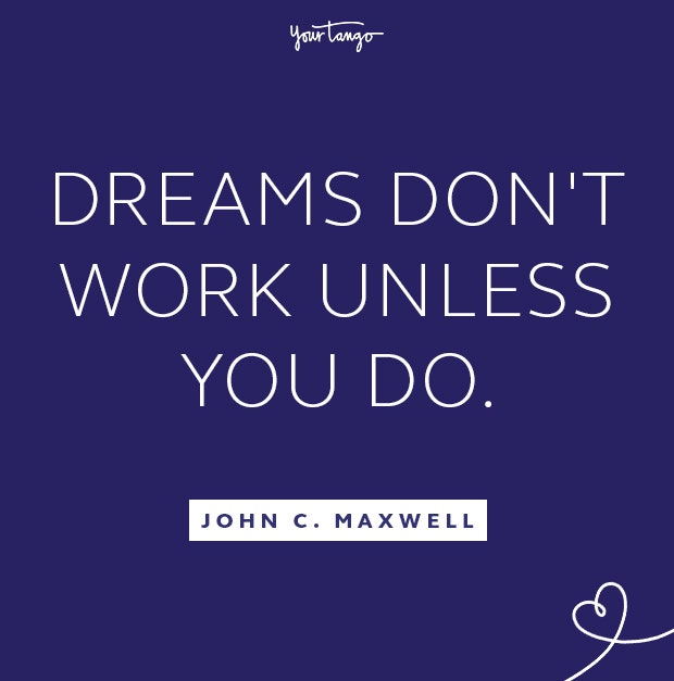 John C. Maxwell follow your dreams quote