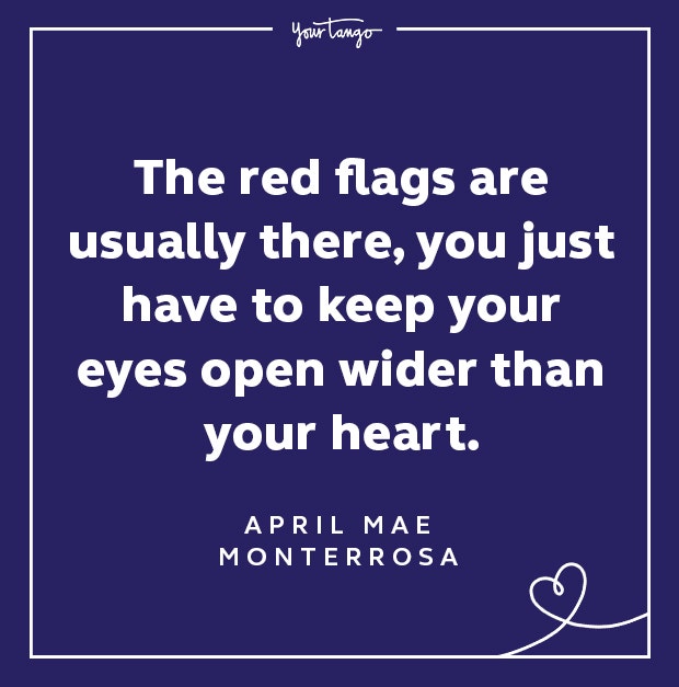 Red Flag Quote Keep Your Eyes Open
