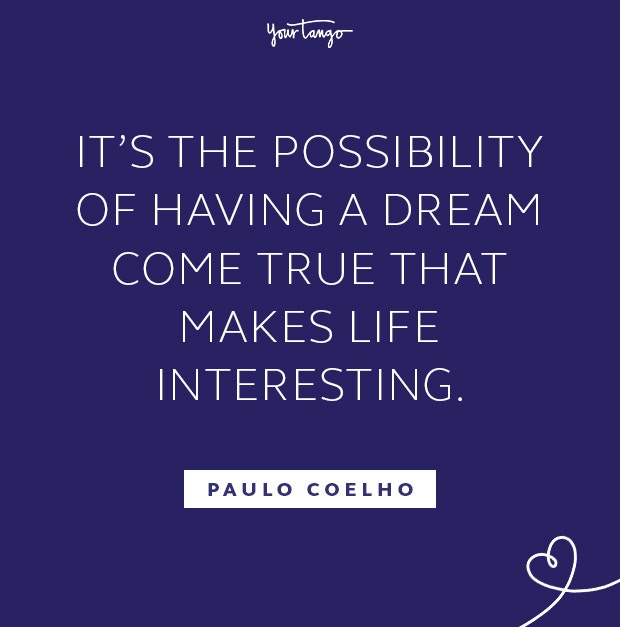 Paulo Coelho follow your dreams quote
