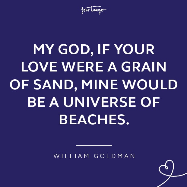 William Goldman loving a woman quotes