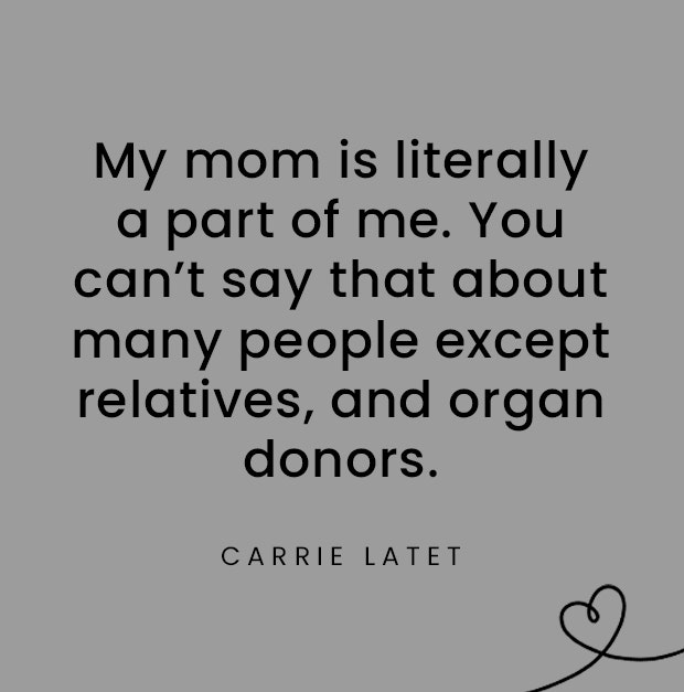 Carrie Latet quotes about daughters