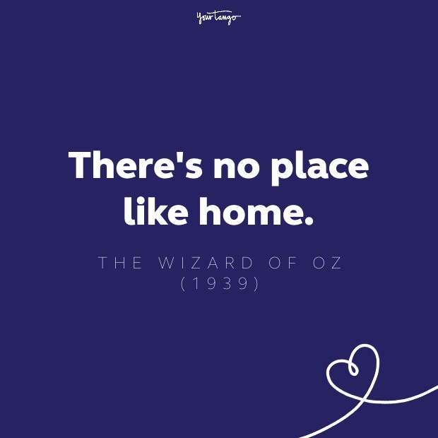 there&#039;s no place like home quote