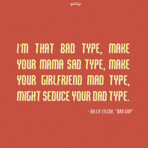 billie eilish quotes bad guy