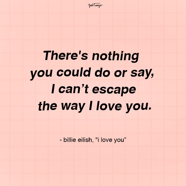 billie eilish quotes i love you