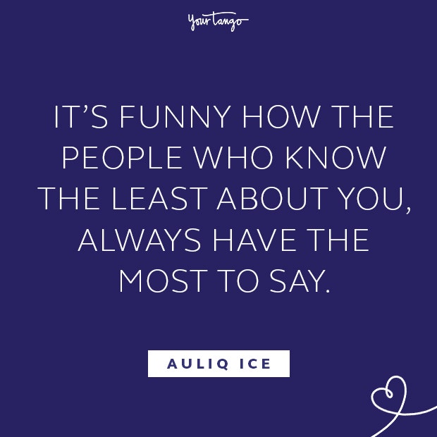 Auliq Ice fake people quotes