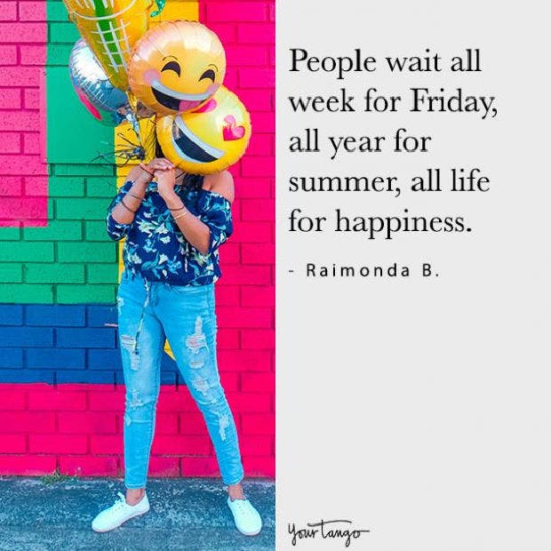 Raimonda B Friday quote