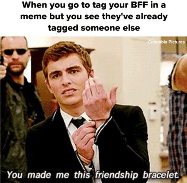 when you go to friendship memes