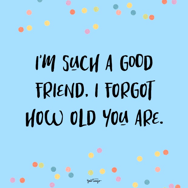 funny birthday wishes and happy birthday quotes for best friends