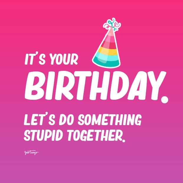 funny birthday wishes and happy birthday quotes for best friends