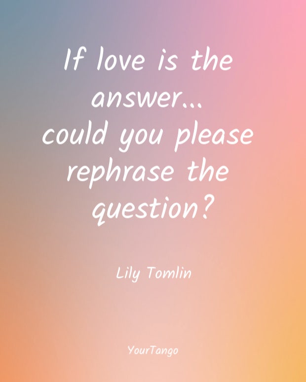 Lily Tomlin funny love quote