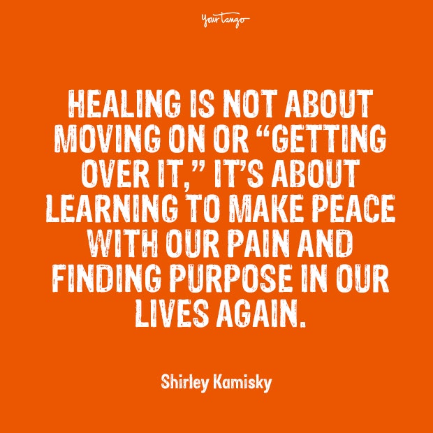 healing is not about moving over it quotes